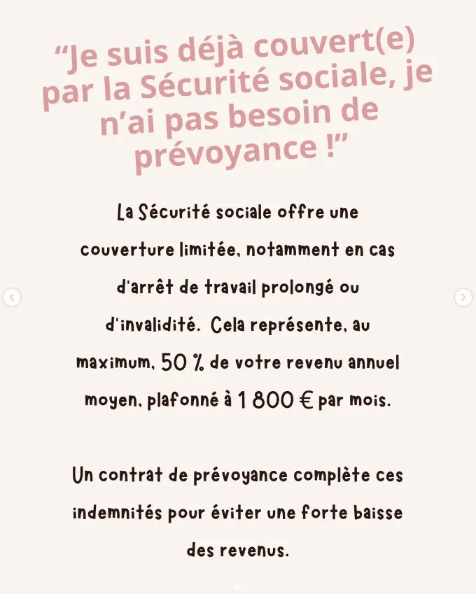 Un contrat de prévoyance permet de compléter ces indemnités et d'éviter une forte baisse de revenus.