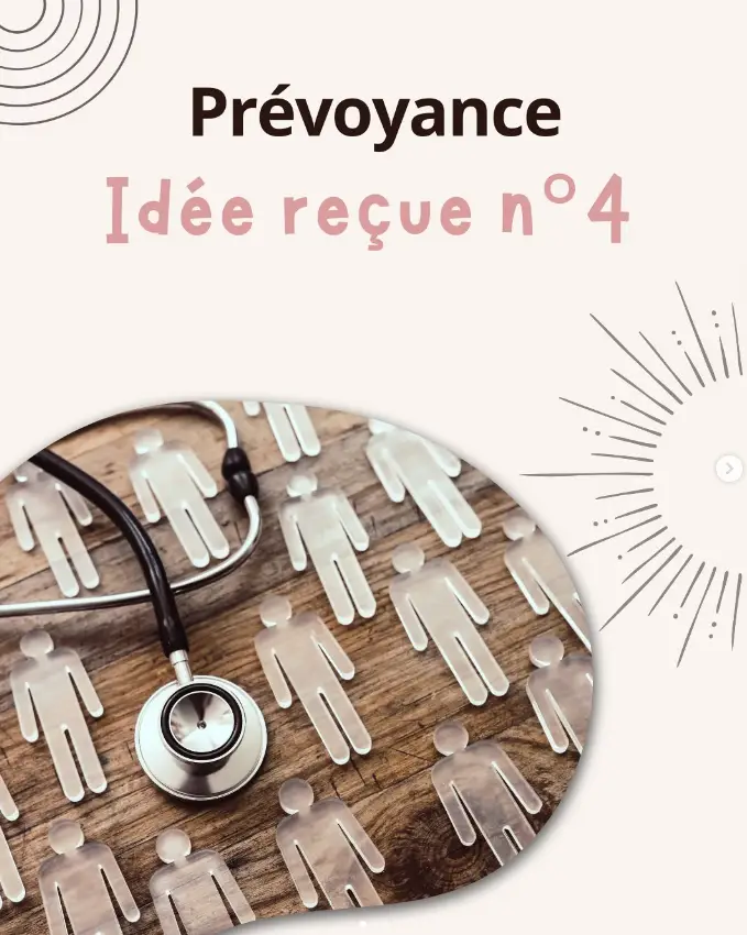 prévoyance idée reçue n°4